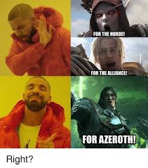 Top 15 World Of Warcraft Meme World Of Warcraft One Of The Best Computer Games That A Large Audience Li World Of Warcraft Warcraft Funny World Of Warcraft Game