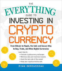 Cryptocurrency is stored in a digital wallet, which can be online, on your computer, or on an external hard drive. The Everything Guide To Investing In Cryptocurrency From Bitcoin To Ripple The Safe And Secure Way To Buy Trade And Mine Digital Currencies Derousseau Ryan 9781507209325 Amazon Com Books