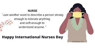 Nurses day best messages, quotes, and greetings. International Nurse Day 2021 Messages Quotes India Darpan