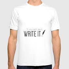Maybe you would like to learn more about one of these? Writing Urges 2 T Shirt By Youmakemewander Society6