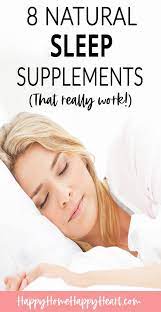 8 Natural Sleep Supplements That Really Work Sleep Supplements Natural Sleep Natural Sleep Remedies