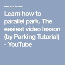 The parallel parking or reverse parking manoeuvre as it's also known has a reputation for being once you have studied this page along with the tutorial page, take the parallel parking quiz to test. Learn How To Parallel Park The Easiest Video Lesson By Parking Tutorial Youtube Parallel Parking Lesson Easy Video