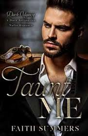 Taunt Me: A Dark Billionaire Mafia Romance: 2 (Dark Odyssey) : Gray,  Khardine, Summers, Faith: Amazon.in: Books