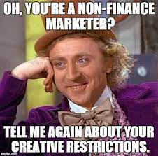 About the time we can make the ends meet, somebody moves the ends. 9 Memes Only A Financial Services Marketer Can Appreciate Linkedin Marketing Blog