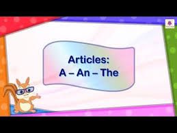 Articles A An And The For Kids English Grammar Grade 2 Periwinkle Youtube Kids English Grammar For Kids English Grammar
