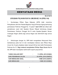 Tarikh mengundi bagi pru 14 pilihanraya umum tahun 2018. Tarikh Mengundi Pru14 2018