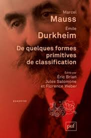 PUF Durkheim/Mauss: De quelques formes primitives de