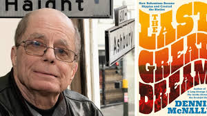 Read An Excerpt Of Dennis McNally's New Book 'The Last Great Dream: How  Bohemians Became Hippies & Created The Sixties'