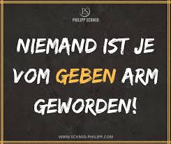 Niemand Ist Je Vom Geben Arm Geworden Spruche Wahreworte Zitate Motivation Inspiration Spruche Zitate Spruche Weisheiten Spruche