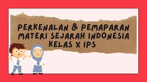 Download buku sejarah kelas x kurikulum 2013 penerbit erlangga &mldr; Perkenalan Pemaparan Materi Semester 1 Sejarah Indonesia Kelas X Youtube