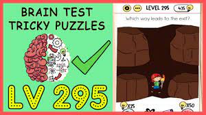 This is what we are devoted to do aiming to help players that stuck in a game. Brain Test Level 295 Which Way Leads To The Exit Solution Brain Test 295 Youtube