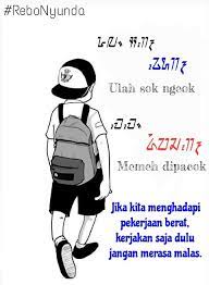 Orangtua zaman dulu memang sering memberikan pepatah agar keturunannya hidup selamat dunia akhirat. Pepatah Sunda Kolot Baheula Aksara Di Nusantara Facebook