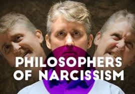 Philosophers of Narcissism