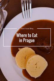 Prague Food Guide What To Eat In Prague Czech Republic Prague Food Czech Recipes Travel Food