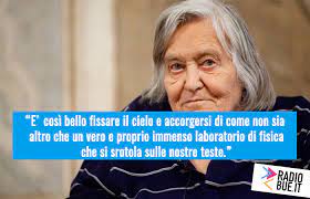 Born in florence, margherita hack's father roberto hack was a florentine bookkeeper of protestant swiss origin. Le 10 Migliori Frasi Di Margherita Hack Radiobue It