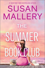 The Summer Book Club: A Feel-Good Novel by Susan Mallery, Hardcover