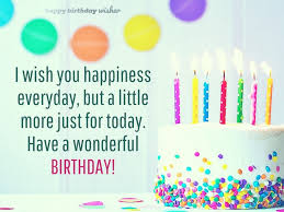 Maybe you would like to learn more about one of these? Popular Birthday Wishes