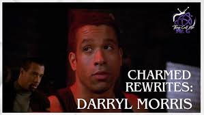 Charmed Rewrite: Darryl Morris