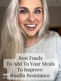 Top Foods to Boost Insulin Resistance