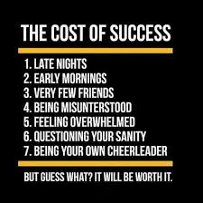 The Cost Of Success Entrepreneurship Quotes Motivation Entrepreneurship Quotes Business Motivational Quotes