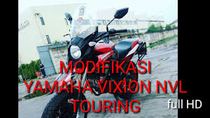 Modifikasi vixion old minimalis terupdate klobot modif via klobotmodif.blogspot.com. Keren Modifikasi Gaya Touring Yamaha Vixion Nvl Youtube