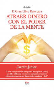 Descargar libro completo los puentes de madison pdf 2018. Jarret Junior El Gran Libro Rojo Para Atraer Dinero Con El Poder De La Mente Als Ebook Kostenlos Bei Readfy