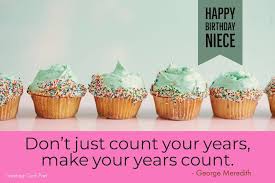 Thanks to its rich resources of birthday card templates. Happy Birthday Niece Quotes Greetings Memes Greeting Card Poet