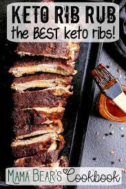 Keto Rib Rub Plus 3 Ways To Cook Your Ribs Mama Bear S Cookbook Recipe Recipes Keto Recipes Easy Keto Recipes Dinner