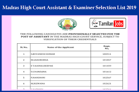 Madras high court has recently released a notification to recruit the candidates for the office assistant post. Madras High Court Assistant Examiner Selection List 2019 Out Download Here