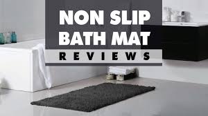 Recommended 7 Best Non Slip Bath Mat In 2020 Find Best Review
