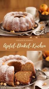 Dinkel rezepte sind heute wieder so richtig gefragt. Apfel Dinkel Kuchen Familienrezept Cookie Und Co Dinkel Kuchen Einfach Backen Kochen Und Backen