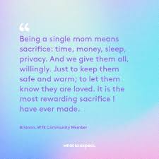 You go through big chunks of time where you're just thinking, 'this is impossible — oh, this is impossible.' and then you just keep going and keep going, and you sort of do the impossible. Single Mom Quotes 29 Inspiring Quotes On Being A Single Mom From Single Moms