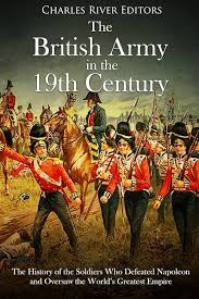 British Army in the 19th Century ...