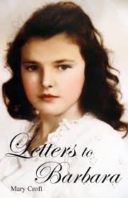 Letters to Barbara: Croft, Mary: 9780692622179: Amazon.com: Books