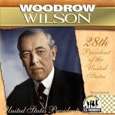 Image result for President Wilson