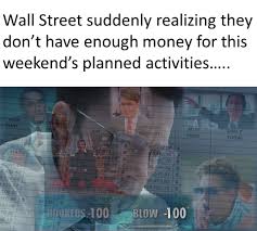 Stock market memes dividend, list, meme, stock market. The Real Wall Street Panic 2020 Stock Market Crash Know Your Meme
