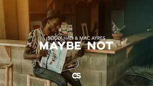 Souly Had Mac Ayres Maybe Not Chords Chordify