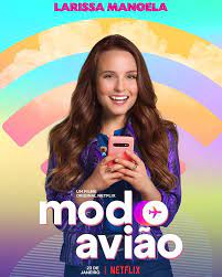Os farofeiros titulo original:os farofeiros ano de lançamento: Poster Oficial Do Filme Modo Aviao Com Larissa Manoela Que Estreia Dia 23 De Janeiro Sinopse O Filme Conta A Historia Da Jovem Infl Modo Aviao Netflix Filmes