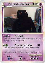 Maybe you would like to learn more about one of these? Pokemon Fan Made Enderman