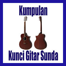 Entdecke rezepte, einrichtungsideen, stilinterpretationen und andere ideen zum ausprobieren. Download Lirik Dan Kunci Gitar Lagu Sunda Google Play Apps Appfxbfba7we Mobile9