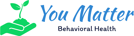 You Matter Behavioral Health