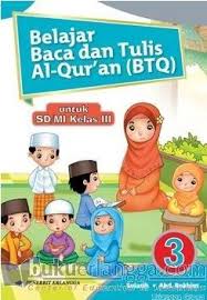 Rpp bta kelas 3 kkmi. Buku Btq Kelas 3 Pdf Revisi Baru