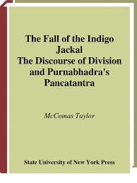 The camel suffered of fatigue in the middle of the forrest and was abandoned by his tribe, which caused him to live off of grass for a long once the lion lost his ability to hunt for food to feed his friends, everybody was in need of food! The Fall Of The Indigo Jackal The Discourse Of Division In P R Abhadra 039 S Pa Catantra Languages
