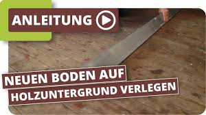 Laminat Auf Holzuntergrund Verlegen Youtube