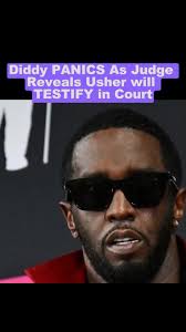 Diddy PANICS As Judge Reveals Usher will TESTIFY in Court " #news #dr... |  diddy | TikTok