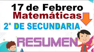 Guia matematicas 2 grado secundaria. Matematicas Segundo De Secundaria 17 De Febrero Resumen Aprende En Casa Youtube