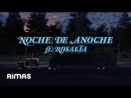 En él se incluye 'la noche de anoche', una canción en colaboración con rosalía que, en apenas unas horas, ya acumula más de dos millones de. Bad Bunny Rosalia La Noche De Anoche Lyrics Letras2 Com