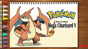 Charizard known in japan as lizardon is a pokémon in nintendo and game freak's pokémon franchise.created by atsuko nishida, charizard first appeared in the video games pokémon red and blue and subsequent sequels. How To Draw A Pokemon Mega Charizard Y And How To Color Youtube