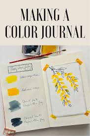 How To Make A Color Journal Cloth Paper Scissors Watercolor Art Journal Coloring Journal Art Journal Techniques