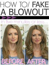 How To Fake A Blowout Blowout Hair Blowout Hair Tutorial Second Day Hairstyles